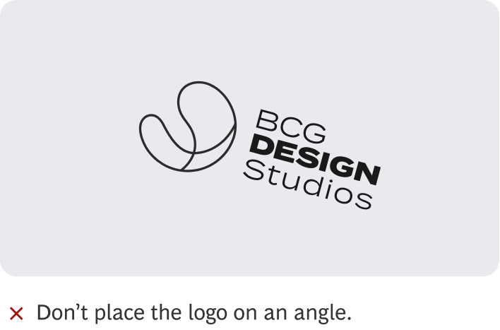 Don't place the logo on an angle